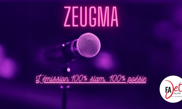 Zeugma – Radio Fajet – Émission du 06 mars 2024